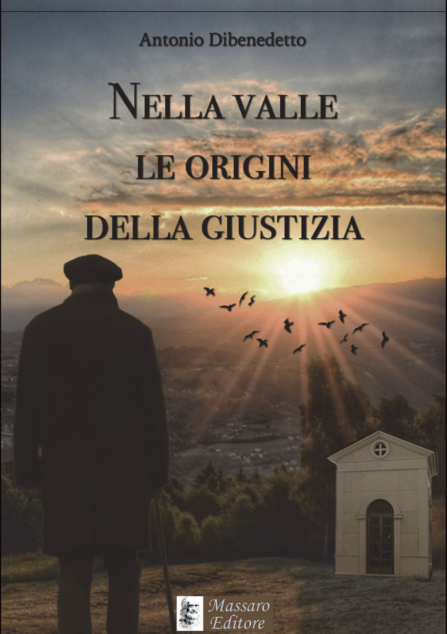 Nella valle le origini della giustizia di Antonio Dibenedetto